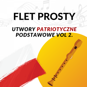 Flet prosty | Utwory patriotyczne vol.2
